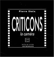 Cover of: Criticons la caméra by Marc Etaix, Pierre Etaix