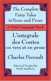 Cover of: The Fairy Tales in Verse and Prose/Les contes en vers et en prose by Charles Perrault