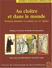 Cover of: Au cloître et dans le monde by Paulette L'Hermite-Leclercq, Patrick Henriet, Anne-Marie Legras