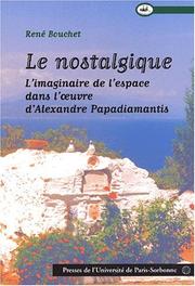 Cover of: Nostalgique. imaginaire espace dans oeuvre alexandre papadiamantis.