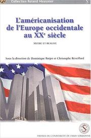 Cover of: L'americanisation de l'europe occidentale au xxe siecle. mythe et realite by Barjot.Reveillard/, Barjot.Reveillard/