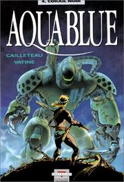 Aquablue, tome 4 by Cailleteau, Olivier Vatine