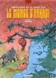 Cover of: Chroniques de la terre fixe - Le Monde d'Arkadi, tome 6 : Noone