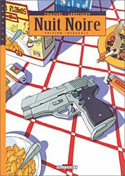 Cover of: Nuit noire - Edition intégrale by David Chauvel, Jérôme Lereculey
