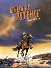 Cover of: Gibier de potence, tome 2 : La Brigade de fer