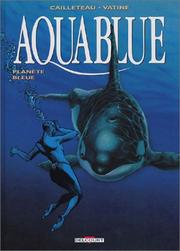 Cover of: Aquablue, tome 2 by Cailleteau, Vatine