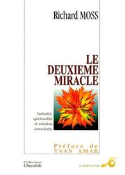 Cover of: Le deuxième miracle by Richard Moss