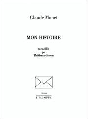 Cover of: Mon histoire by Claude Monet