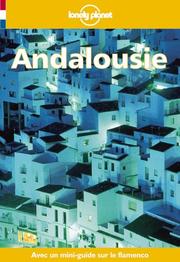 Cover of: Lonely Planet Andalousie (Lonely Planet Travel Guides French Edition)