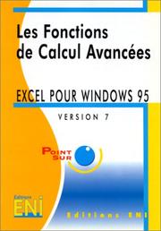 Cover of: Excel 7 : les fonctions de calculs avancées