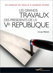Cover of: Les grands travaux de la Cinquième République by Georges Poisson