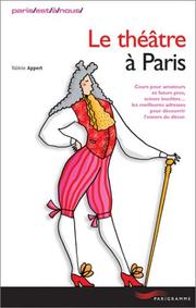 Cover of: Le théâtre à Paris by Valérie Appert