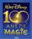 Cover of: Walt Disney, 100 ans de magie