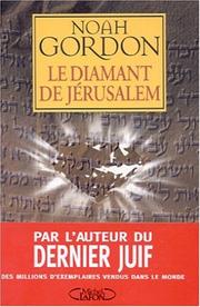 Cover of: Le Diamant de Jérusalem by Noah Gordon