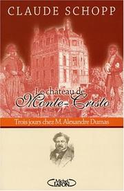 Cover of: Trois jours décisifs de la vie d'Alenxandre Dumas by Claude Schopp