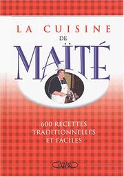 Cover of: La Cuisine de Maïté by Maïté, Micheline