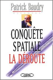 Cover of: Les scandales de la conquête spatiale by Patrick Baudry