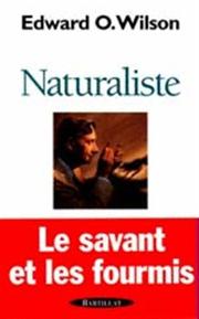 Cover of: Naturaliste by Edward Osborne Wilson
