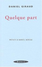 Cover of: Quelque part by Daniel Giraud