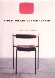 Cover of: Vidéo, un art contemporain by Françoise Parfait