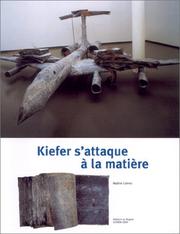 Cover of: Kiefer s'attaque à la matière