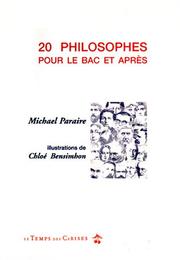 Cover of: 20 philosophes pour le bac et après by Michael Paraire