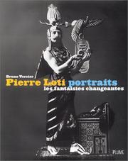 Cover of: Pierre Loti : Portraits  by Bruno Vercier