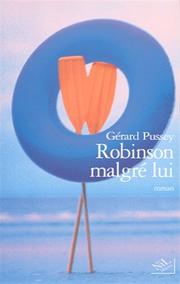 Cover of: Robinson Malgre Lui: Roman