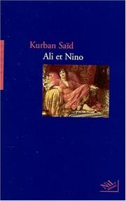 Cover of: Ali et Nino by Kurban Said