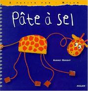 Cover of: Pâte à sel by Audrey Gessat
