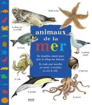 Cover of: Animaux de la mer by Patrick Louisy, Catherine Fichaux, Claire Felloni, Jean Grosson, Pascal Robin
