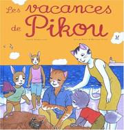 Cover of: Les vacances de Pikou