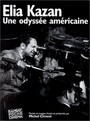 Cover of: Elia Kazan : une odyssée américaine