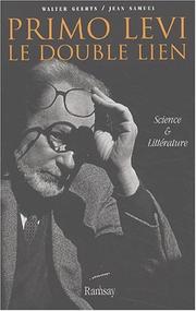 Cover of: Primo Levi, Le Double Lien: Science Et Litterature