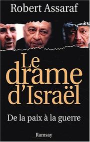 Le drame d'Israël by Robert Assaraf