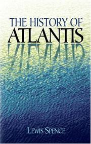 The history of Atlantis by Lewis Spence