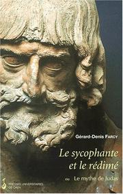 Cover of: Le Sycophante et le rédime ou le mythe de Judas