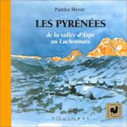 Cover of: Les Pyrénées : De la vallée d'Aspe au Luchonnais