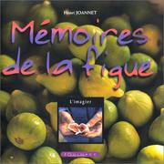Cover of: Mémoires de la figue by Joannet/Henri