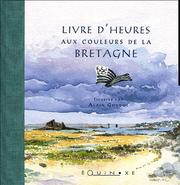 Cover of: Livres d'Heures aux couleurs de la Bretagne