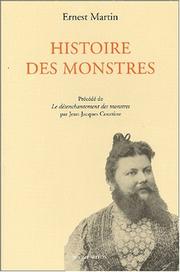 Cover of: Histoire des monstres depuis l'Antiquité by Ernest Martin