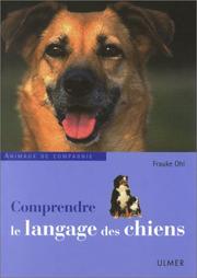 Cover of: Comprendre le langage des chiens by Frauke Ohl