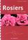 Cover of: Rosiers 