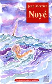 Cover of: Noyé by Jean Merrien