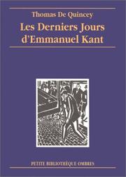 Les Derniers jours d'Emmanuel Kant by Thomas De Quincey