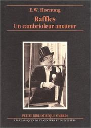 Cover of: Raffles, un cambrioleur amateur by E. W. Hornung