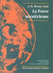 Cover of: La Force mystérieuse