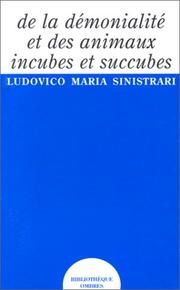 De la démonialité et des animaux incubes et succubes by Ludovico Maria Sinistrari