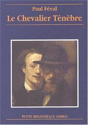 Cover of: Le chevalier tenebre