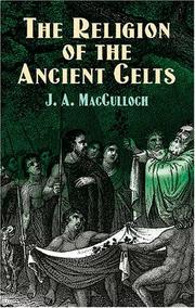 Cover of: The religion of the ancient Celts by John Arnott MacCulloch
